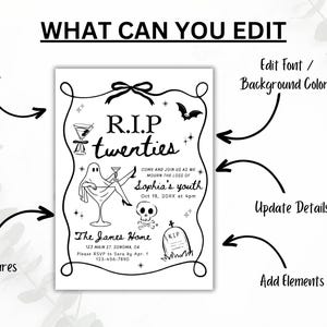 May include: Black and white invitation with the text "R.I.P. twenties" and a ghost illustration. The invitation includes details for a party, such as the date, time, and location. The design also features a cocktail glass, a bat, and a skull.