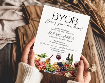 May include: A white rectangular invitation card featuring the text BYOB Bring your own board, details for a charcuterie party hosted by Sophia James, and a colorful watercolor illustration of cheese, meats, grapes, olives, and wine.