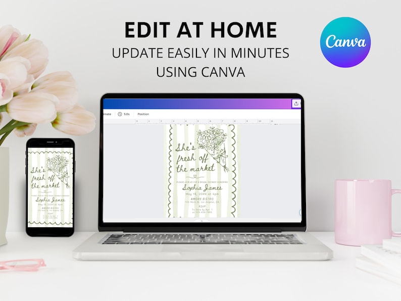 K&ouml;nnte beinhalten: Ein Laptop und ein Smartphone zeigen ein Hochzeitskarten-Design mit dem Text "She's fresh off the market". Die Worte "Edit at Home" und "Update Easily in Minutes Using Canva" sind ebenfalls sichtbar. Eine rosa Tasse und Blumen sind im Hintergrund.