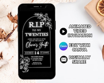 May include: A smartphone displaying a black digital invitation with white text reading R.I.P TO MY TWENTIES, COME AND JOIN US AS WE MOURN THE LOSS OF Olivia's Youth, SATURDAY 14 AT 6:00PM, and floral line art graphics.