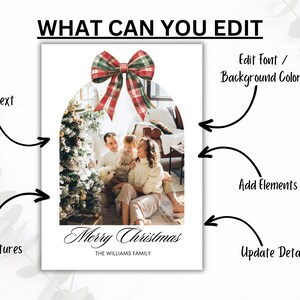 May include: A customizable Christmas card template featuring a family photo in a festive archway with a red and green bow. The text "Merry Christmas" and "The Williams Family" is included. You can edit the text, font, colors, add elements, and update details.