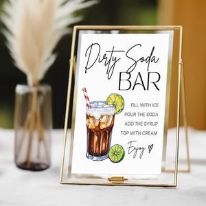 May include: A printable sign for a "Dirty Soda Bar" with instructions on how to make the drink. The sign features a glass of soda with ice, a lime wedge, and a red and white striped straw.