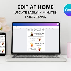 May include: A laptop and smartphone display a "Dirty Soda Bar" menu template. The laptop screen shows a Canva design with cocktail illustrations and text. The phone mirrors the design. Text on the screen reads "Edit at Home, Update Easily in Minutes Using Canva."