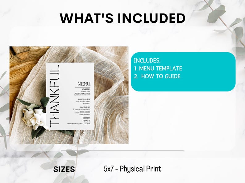 May include: A printable menu template with the word "Thankful" in black text on a white background. The menu includes sections for starters, main course, side dishes, and dessert. The template is 5x7 inches and includes a how-to guide.