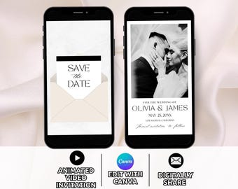 May include: Two smartphones displaying digital save the date templates. The left screen shows an envelope graphic with the text SAVE THE DATE. The right screen features a black and white photo of a couple with the text FOR THE WEDDING OF OLIVIA & JAMES MAY 25, 20XX LOS ANGELES, CALIFORNIA formal invitation to follow.