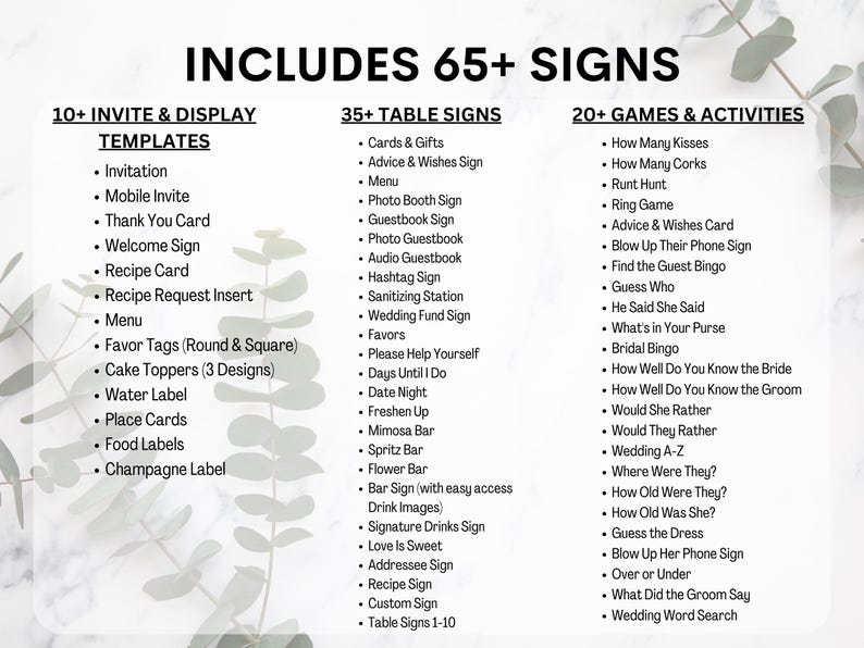 May include: A digital print with the text "INCLUDES 65+ SIGNS" and lists of templates, table signs, and games for weddings and events. Includes invitations, menus, games, and more. The background is a marble texture with greenery.