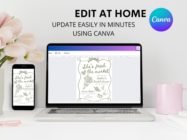 May include: A laptop computer displaying a digital design template for a bridal shower invitation. The design features a green illustration of a bouquet of flowers and the text "She's fresh off the market!" and "Sophia's bridal shower". The text "Edit at home, update easily in minutes using Canva" is displayed above the laptop.