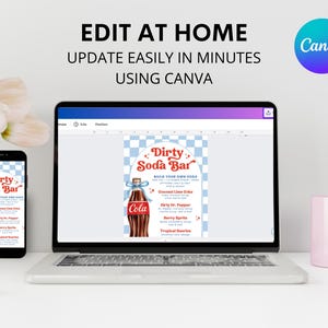May include: A laptop and smartphone display a "Dirty Soda Bar" design with a vintage cola bottle illustration. The text "Edit at Home" and "Update Easily in Minutes Using Canva" are also visible. A pink mug and flowers are in the background.