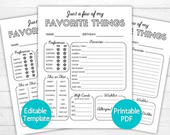 May include: A white paper questionnaire titled Just a few of my FAVORITE THINGS with sections for Name, Birthday, Preferences, Favorites, This or That, Gift Cards, and a Wishlist. The document features black text and lines on a white background.