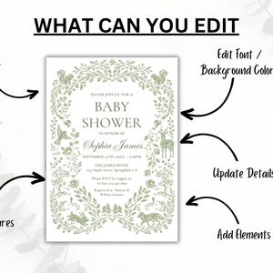 May include: A baby shower invitation with a floral border and woodland animal illustrations. The invitation includes the text "Baby Shower" and details for the event, with options to edit text, font, background colors, and add elements.