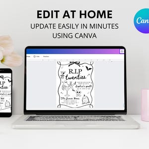 May include: A laptop and smartphone display a black and white invitation design with the text "R.I.P. twenties". The invitation features a ghost, martini glass, and tombstone. The words "Edit at Home" and "Update Easily in Minutes Using Canva" are also visible.