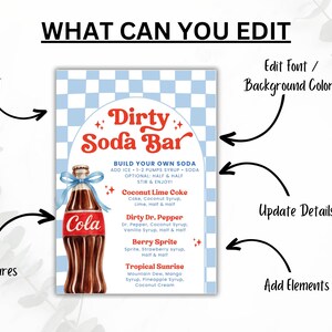 May include: A digital print featuring a "Dirty Soda Bar" design with a checkered blue background. The design includes a cola bottle illustration and text with soda recipes. Arrows point to editable elements.