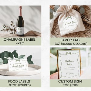 May include: Printable wedding signage set with a green and white colour scheme. Includes a champagne label, favour tag, food label, and a custom sign. The text on the sign says "Custom sign".