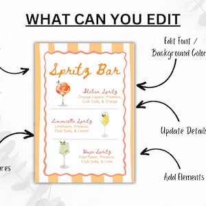May include: A printable Spritz Bar sign with an orange and white striped background. The sign features three spritz cocktail recipes: Italian, Limoncello, and Hugo. Text includes "What Can You Edit" with options to edit text, add pictures, edit font/background colors, update details, and add elements.