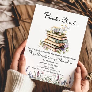 May include: Invitation to a book club meeting discussing "The Wedding People" by Alison Espach. The invitation features a stack of books with a teacup and flowers on top. The event is scheduled for May 24th at 2:30 PM at Olivia's home in Springfield, CA. RSVP by May 1st to Sora at 123-456-7890.