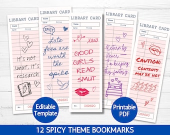 May include: A set of 12 printable bookmarks with a spicy theme. Each bookmark features a library card design with handwritten text and illustrations, including hearts, lips, and chili peppers. The text includes phrases like "Good Girls Read Smut."