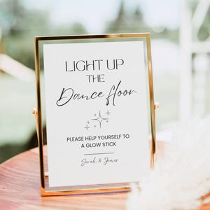 Glow Stick Sign, Wedding Light Sticks Table Signage, Light up the Dance Floor Sign, Let love Glow Stick Wedding Reception Template Printable