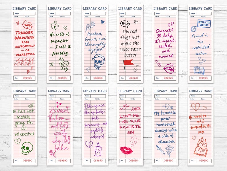 May include: Set of 12 library card-themed bookmarks with various handwritten phrases and illustrations. Each bookmark features a pink background with lines, and text such as "Trigger Warning" and "Love Me Like Your Favorite Sin."