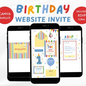 May include: Three smartphones displaying a digital birthday website invitation template. The screens feature colorful graphics, including striped patterns, balloons, and text such as "You're Invited," "It's Fun to be One," and an RSVP form with fields for guest details.