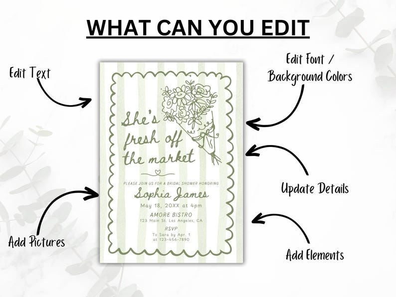 May include: Bridal shower invitation with a green and white striped background and a scalloped border. The text "She's fresh off the market" is displayed above the event details, including the name Sophia James, date, time, and location.