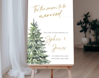 Christmas Wedding Welcome Sign, Tis the Season to be Married Welcome Sign, Modern Holiday Welcome Wedding Poster Signage Editable Template