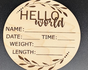 Hello World Wood Sign | Birth Stats Sign | Birth Announcement Sign