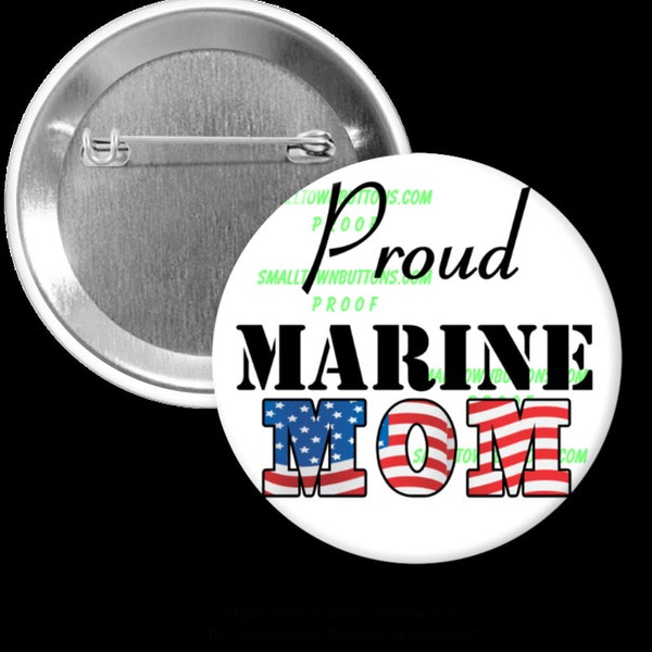 Proud Navy / Marine / Army / Air Force / Coast Guard / Vet Customized - 2.25in Pinback Button, Magnet or Keychain