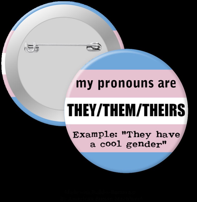 My Pronouns are.... Pinback Button, Magnet or Keychain imagem 3