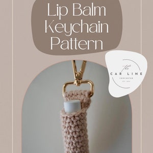 Crochet Lip Balm Keychain Pattern | Crochet Pattern | Crochet Lip Care Holder