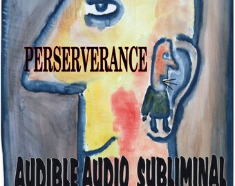 PERSERVERANCE WHISPER AFFIRMATIONS Un Masked Subliminal