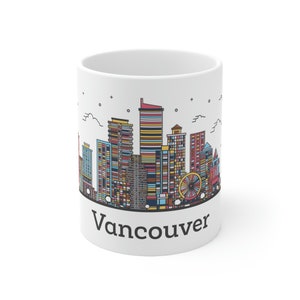Vancouver Coffee Mug 11oz - British Columbia, Canada, Travel, City Skyline, Cityscape, Landmarks, Multicolor, Ceramic - Gift, Souvenir