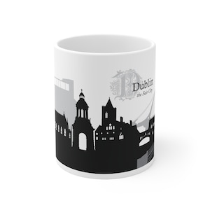 Dublin Coffee Mug 11oz - Ireland, Irish Travel Themed, Fair City, Landmarks, Skyline, Architecture - Ceramic Mugs, Glossy, Gift, Souvenir