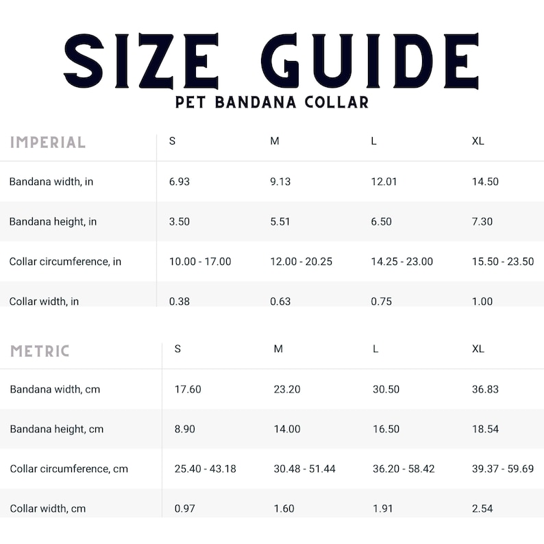 Puede incluir: Gu&iacute;a de tallas para collares de bandana para mascotas en medidas imperiales y m&eacute;tricas. La tabla muestra el ancho, la altura, la circunferencia del collar y el ancho del collar en pulgadas y cent&iacute;metros para las tallas S, M, L y XL.