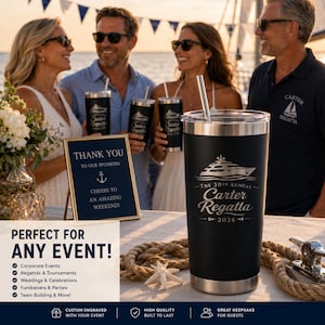 May include: A black insulated tumbler with a silver rim and straw, featuring the text "Carter Regatta" and a yacht graphic. The image includes a sign that says "Thank You" and people holding similar tumblers.