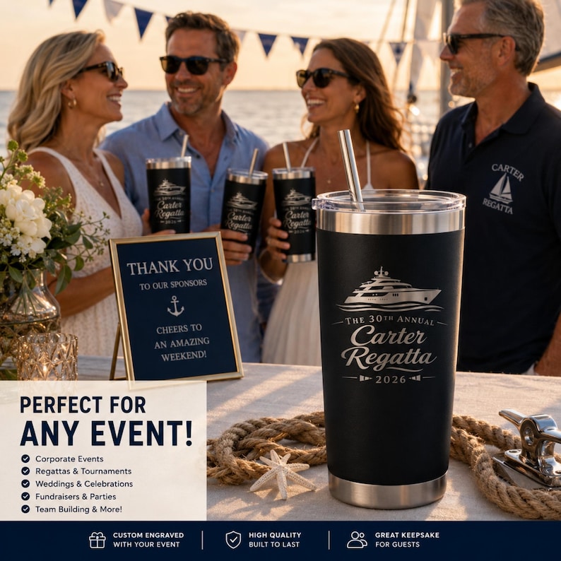 May include: A black insulated tumbler with a silver rim and straw, featuring the text "Carter Regatta" and a yacht graphic. The image includes a sign that says "Thank You" and people holding similar tumblers.