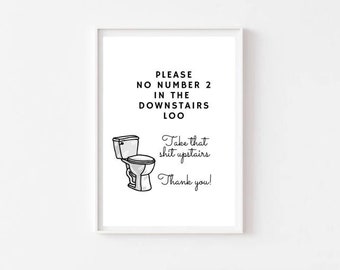 Please don’t poo in the downstairs loo | A4, A5 prints | bathroom | downstairs toilet | don’t poo | bathroom prints | black bathroom |