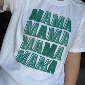 Mama Mama Mama Adult Tee