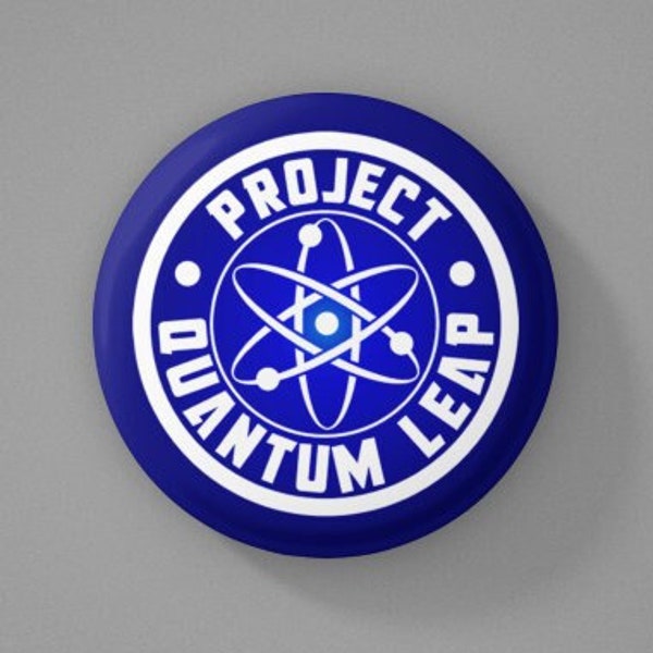 Project Quantum Leap - Sam Beckett Inspired Button Badge. In 32mm and 58mm sizes. For Fans of Sci Fi Shows, Quantum Leap, and 80s TV