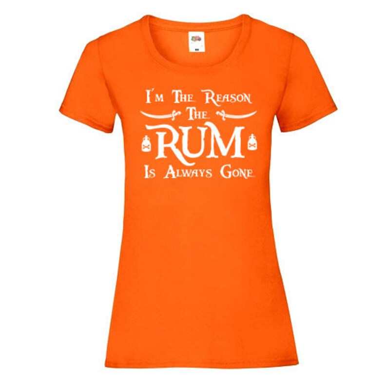 I'm the Reason the Rum is Always Gone. Pirates of the Etsy UK
