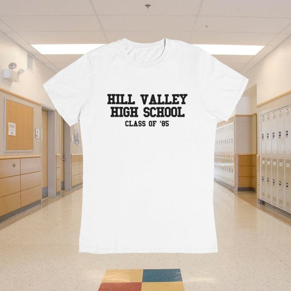 Back to the Future Tshirt - Hill Valley High School, Class of 85'. For fans of Classic 80s Movies, Doc Brown & Marty McFly. Movie Gift