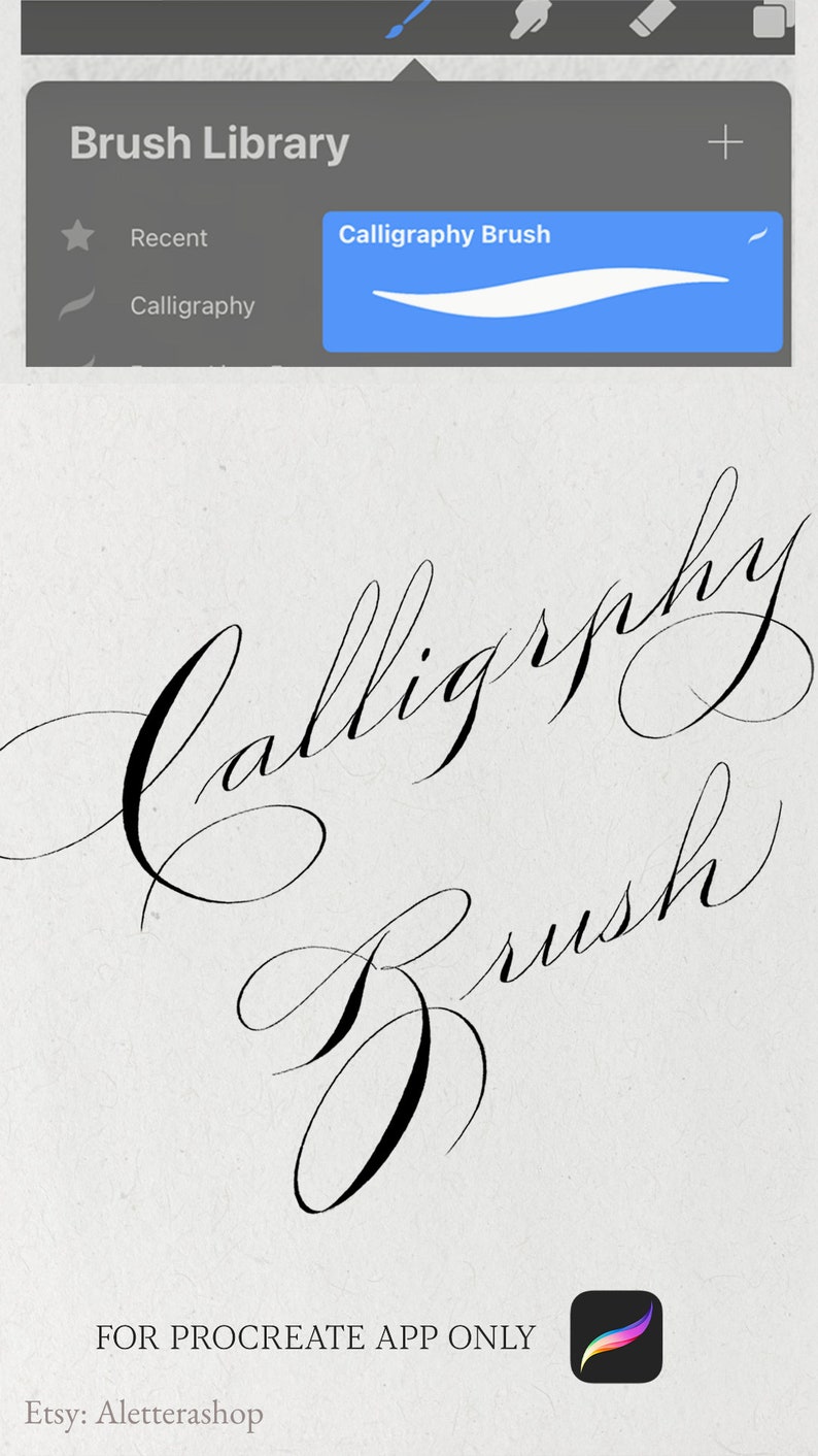 May include: A digital illustration of the words "Calligraphy Brush" written in a cursive font. The image is a preview of a brush for the Procreate app. The text "FOR PROCREATE APP ONLY" and "Etsy: Aletterashop" are also included in the image.