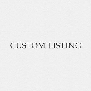 May include: Text that reads "CUSTOM LISTING" in black font on a white background.