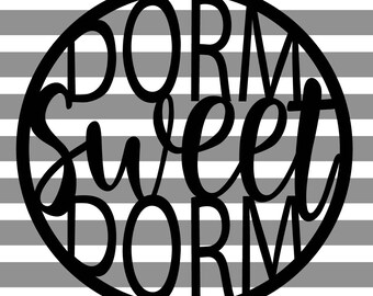 Free Free 103 Dorm Sweet Dorm Svg SVG PNG EPS DXF File