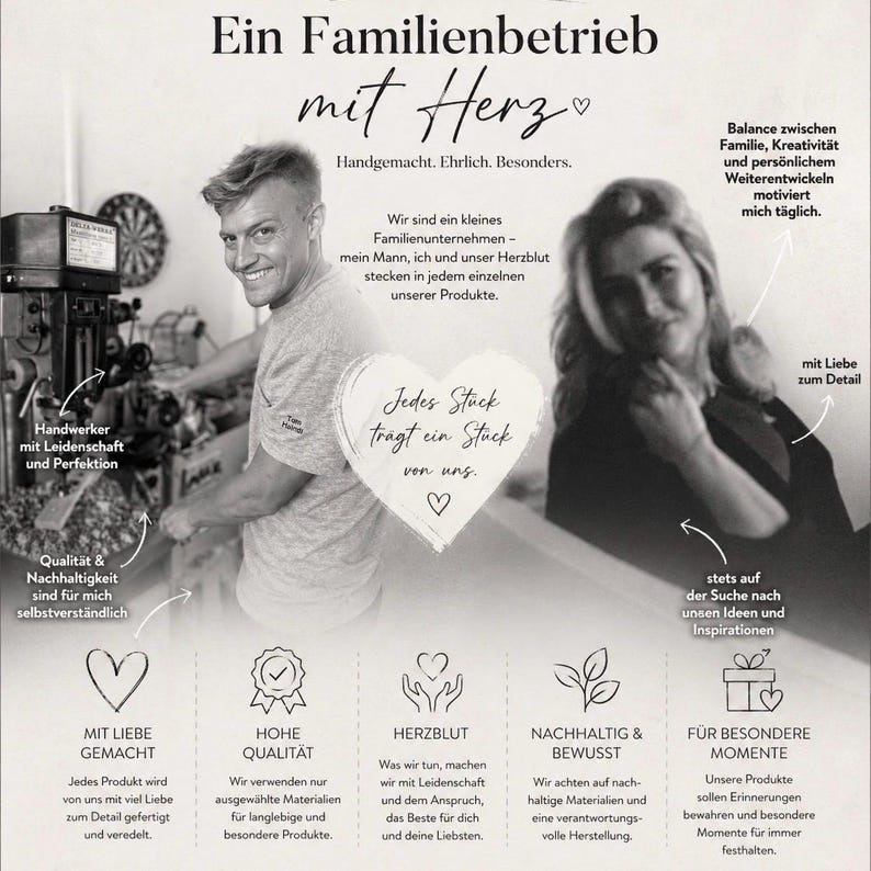 May include: Black and white image of a family-owned business with the text "Ein Familienbetrieb mit Herz". The image features two people, tools, and icons with text describing the business's values: handmade, quality, and sustainability.