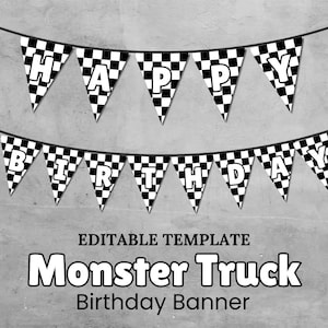Monster Truck Birthday Banner, Checkered Flag Party Decor, Editable Happy Birthday Banner, Race Car Theme, Instant Download, Monster Jam