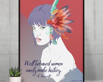GIFT for TEENAGE GIRL, Well behaved women rarely make history teenage girl bedroom decor gift A4 A3 A2 motivational fashion Print poster