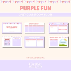 Daily Classroom Canva Slides for Teachers | Purple Fun | Editable | Classroom Planner