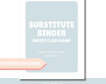 Substitute Binder Template for Teachers | Editable Canva Teacher Binder | Emergency Sub Plans & Classroom Forms