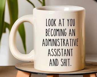 Administrative Assistant Mug, Admin Mug, Gift For Administrative Assistant, Admin Gifts, Admin Assistant Gift, Funny Admin Assistant Cup