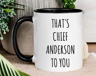 Chief Gifts, Chief Mug, Chief Promotion Gift Idea, New Chief In Town, Custom Chief Mug,Promoted To Chief, New Police Chief, New Fire Chief